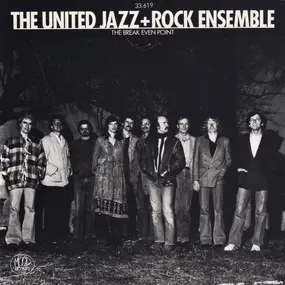 The United Jazz+Rock Ensemble - The Break Even Point