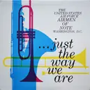 LP - The United States Air Force - The Airmen Of Note - ... Just The Way We Are - PROMO