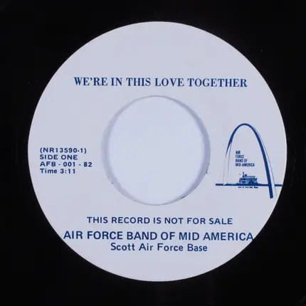 The United States Air Force Band Of Mid-America - We're In This Love Together / Luckenbach Texas