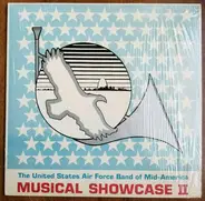 The United States Air Force Band Of Mid-America - Musical Showcase II