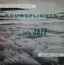 LP - The United States Air Force Reserve - Soundflights Into Jazz Volume Four