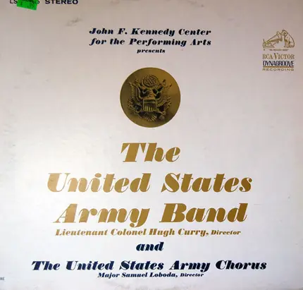 The United States Army Band And The United States Army Chorus - John F. Kennedy Center For The Performing Arts Presents The United States Army Band And The United