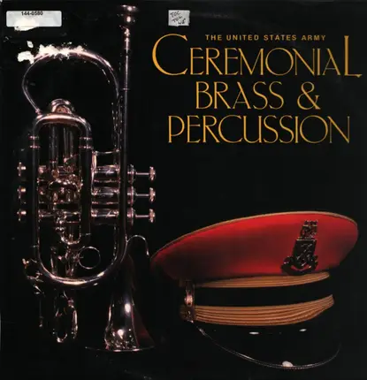 The United States Army Band - Ceremonial Brass & Percussion