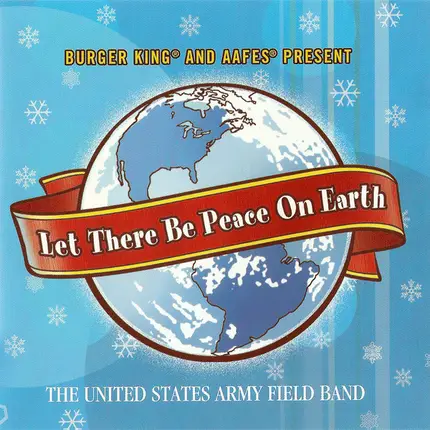 The United States Army Field Band - Let There Be Peace On Earth