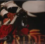 CD - The United States Marine Drum & Bugle Corps - With Pride 'The Commandant's Own'