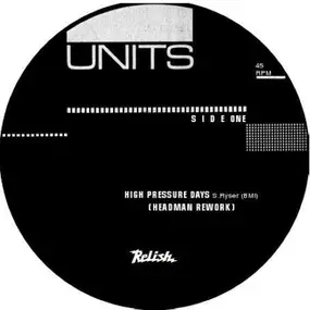 The Units - High Pressure Days