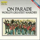 CD - The University Of Michigan Symphony Band Conducted By H. Robert Reynolds - On Parade! World's Greatest Marches