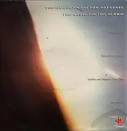 The Unknown Factor - The Basic Factor Album