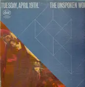The Unspoken Word - Tuesday, April 19th.