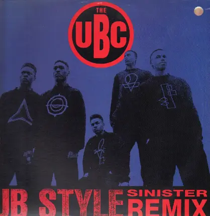 The UBC - UB Style / Where's My Cigarettes, Man?/ U Treat Me Right / Take It To The Top