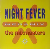 UK Mixmasters - Night Fever Megamix