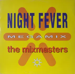 UK Mixmasters - Night Fever Megamix