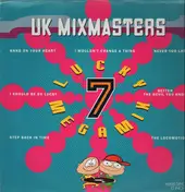 UK Mixmasters - The Lucky 7 Megamix