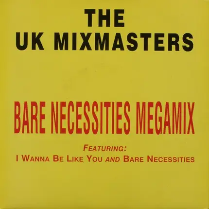 The UK Mixmasters - Bare Necessities Megamix