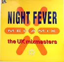 12'' - The UK Mixmasters - Night Fever Megamix