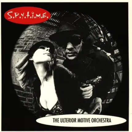 The Ulterior Motive Orchestra - S.p.y.t.i.m.e.