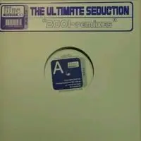The Ultimate Seduction - The Ultimate Seduction 2001-Remixes