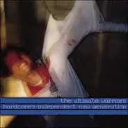 The Ultimate Warriors / Daybreak - Hardcore's Independent New Generation / Convicted