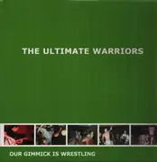 LP - The Ultimate Warriors - Our Gimmick Is Wrestling - Yellow, insert
