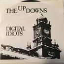 7inch Vinyl Single - The Up Downs - Digital Idiots