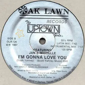 The Uptown Girls - I'm Gonna Love You