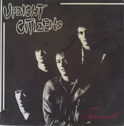 Upright Citizens - Farewell