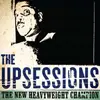 CD - The UPSESSIONS - The New Heavyweight Champion