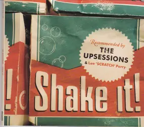 The Upsessions - Shake It!