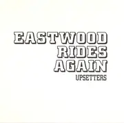 CD - The Upsetters - Eastwood Rides Again