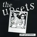 7inch Vinyl Single - The Upsets / The Richmond Sluts - Girls' Got Problems / Junky Queen