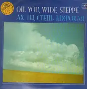LP - The USSR Russian Chorus, Soviet Army Song and Dance Ensemble... - Oh, You, Wide Steppe , ?? ??, ????? ???????