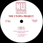 The Utopia Project - File #1