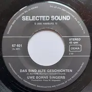 7inch Vinyl Single - The Uwe Borns Singers - Das Sind Alte Geschichten / Schwalben Im Wind