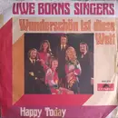 7inch Vinyl Single - The Uwe Borns Singers - Wunderschön Ist Diese Welt