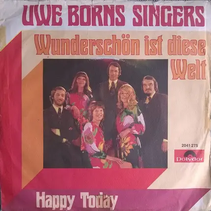 The Uwe Borns Singers - Wunderschön Ist Diese Welt