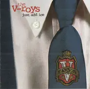 The V-Roys - Just Add Ice