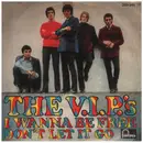7inch Vinyl Single - The V.I.P.'s - I Wanna Be Free