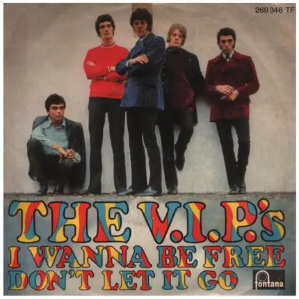 The V.I.P.'s - I Wanna Be Free