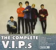 The V.I.P.'s - The Complete V.I.P.s