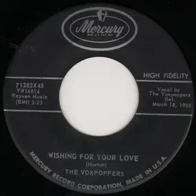 The Voxpoppers - Wishing For Your Love / The Last Drag