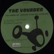 The Voyager - Technocat (Ready For Millenium)