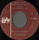7inch Vinyl Single - The Vocal Majority - You Can't Put Too Much Love Into It