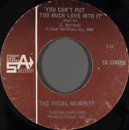 The Vocal Majority - You Can't Put Too Much Love Into It