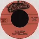 7inch Vinyl Single - The Vocaleers - Is It A Dream