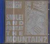 Vocokesh - Smile! And Point at the Mountain?