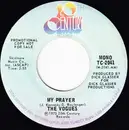 7inch Vinyl Single - The Vogues - My Prayer