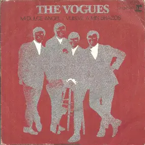 The Vogues - Mi Dulce Angel / Vuelve A Mis Brazos