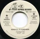 7inch Vinyl Single - The Vogues - Moments To Remember / Once In A While