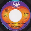 7inch Vinyl Single - The Vogues - Turn Around Look At Me / You're The One