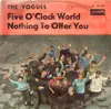 7inch Vinyl Single - The Vogues - Five O'Clock World